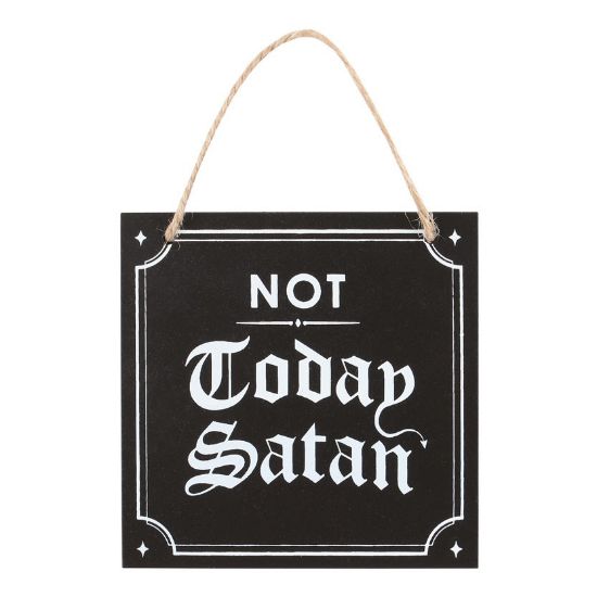 Picture of Not Today Satan Hanging Sign